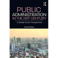 Public Administration in the 21st Century: A Global South Perspective - Paperback