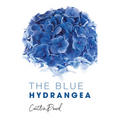 The Blue Hydrangea - Paperback