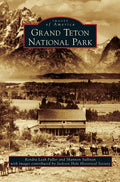 Grand Teton National Park - Hardcover