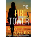 The Fire Tower - Paperback