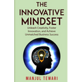 The Innovative Mindset - Paperback