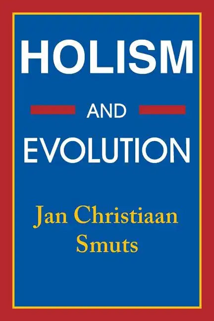 Holism and Evolution - Paperback