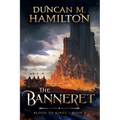 The Banneret: Blood of Kings Book 2 - Paperback