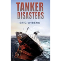 Tanker Disasters: IMO's Places of Refuge and the Special Compensation Clause; Erika, Prestige, Castor and 65 Casualties - Paperback