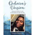 Quheira's Version: Heavenly Father's Love Is Revealed through the Son - Paperback