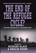 The End of the Refugee Cycle? Refugee Repatriation and Reconstruction - Paperback