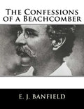 The Confessions of a Beachcomber - Paperback