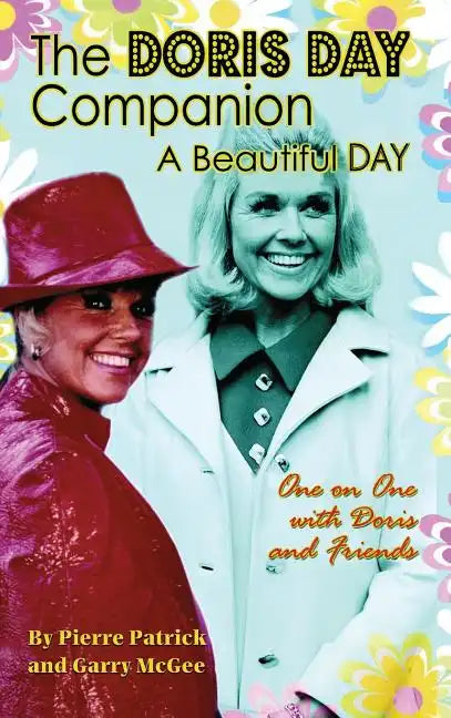 The Doris Day Companion: A Beautiful Day - Hardcover