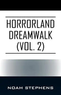 Horrorland Dreamwalk (Vol. 2) - Paperback