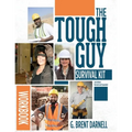 The Tough Guy Survival Kit Second Edition Workbook - Paperback