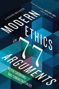 Modern Ethics in 77 Arguments: A Stone Reader - Paperback