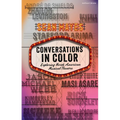 Conversations in Color: Exploring North American Musical Theatre - Hardcover