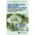Energy Transition and Carbon Neutrality in Asean: Developing Carbon Capture, Utilization and Storage Technologies - Hardcover