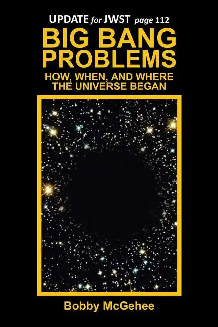 Big Bang Problems: How, When, and Where the Universe Began - Paperback