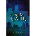 Realm Leaper: Book 1 of the Realm Leaper Series - Paperback