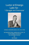 Luctor et Emergo: Latin for I Struggle and Overcome - Paperback