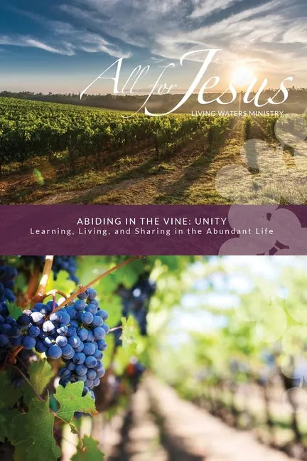 Abiding in the Vine: Unity - Paperback