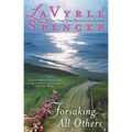 Forsaking all Others - Paperback