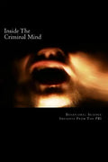 Inside The Criminal Mind: : Behavioral Science Insights From The FBI - Paperback