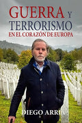 Guerra Y Terrorismo En El Corazón de Europa - Paperback