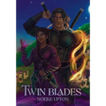 Twin Blades - Hardcover