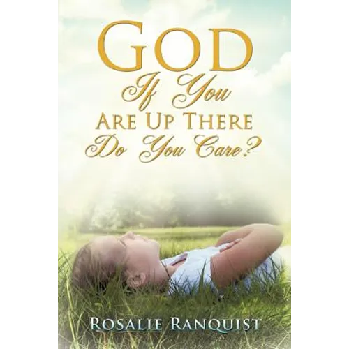 God If You Are Up There Do You Care? - Paperback