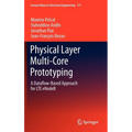 Physical Layer Multi-Core Prototyping: A Dataflow-Based Approach for Lte Enodeb - Hardcover