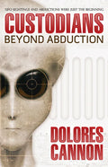 The Custodians: Beyond Abduction - Paperback