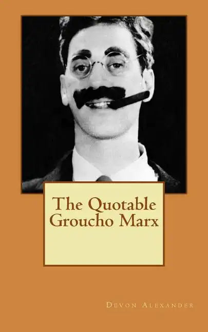The Quotable Groucho Marx - Paperback