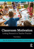 Classroom Motivation: Linking Research to Teacher Practice - Paperback