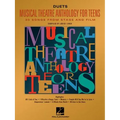 Musical Theatre Anthology for Teens: Duets Edition - Paperback