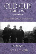 Old Guy, Part One - Paperback