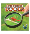 I Use Science Tools - Paperback