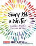 Every Kid a Writer: Strategies That Get Everyone Writing - Paperback