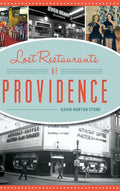 Lost Restaurants of Providence - Hardcover