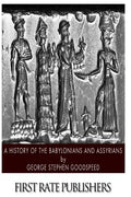 A History of the Babylonians and Assyrians - Paperback