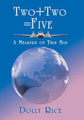 Two + Two = Five: A Measure of This Man - Hardcover