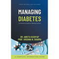 Managing Diabetes: A Doctor's Guide to Taking Control - Paperback