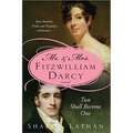Mr. & Mrs. Fitzwilliam Darcy: Two Shall Become One - Paperback