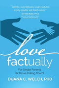 Love Factually for Single Parents: [& Those Dating Them] - Paperback
