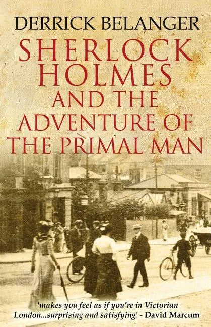 Sherlock Holmes: The Adventure of the Primal Man - Paperback