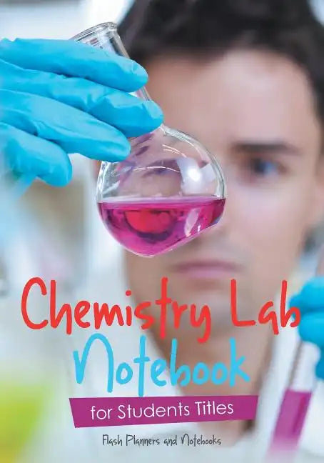 Chemistry Lab Notebook for Students Titles - Paperback