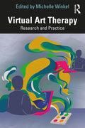 Virtual Art Therapy: Research and Practice - Paperback