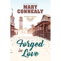 Forged in Love - Library Binding
