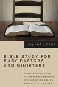 Bible Study for Busy Pastors and Ministers - Paperback