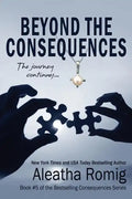 Beyond the Consequences: Book 5 of the Consequences series - Paperback