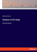 Shadows of the Stage: Second Series - Paperback