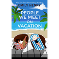 People We Meet on Vacation - Library Binding