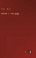 Elements of Yacht Design - Hardcover