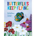 Butterflies Keep Flying - Paperback